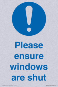 Please ensure windows are shut